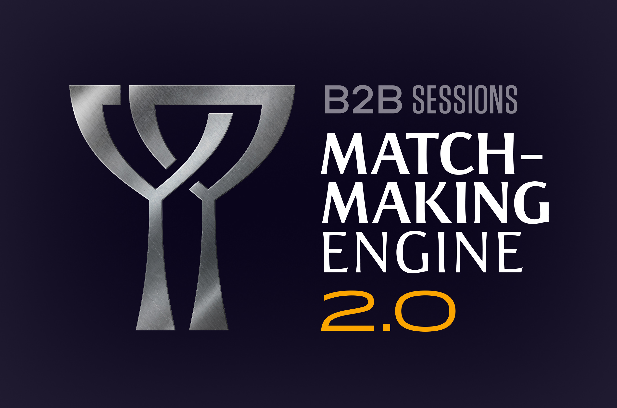 B2B Sessions Matchmaking Engine 2.0 — silver chalice mark